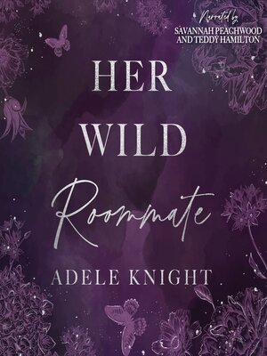 cover image of Her Wild Roommate